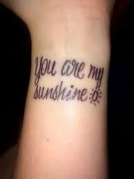 You Are My Sunshine Tattoo 3